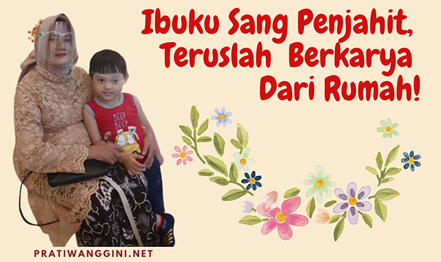 Jahit dengan Cinta: Kenapa Penjahit ibu Pur Jadi Pilihan Warga Cilacap